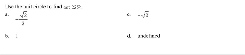 Use the unit circle to find cot 225°-example-1