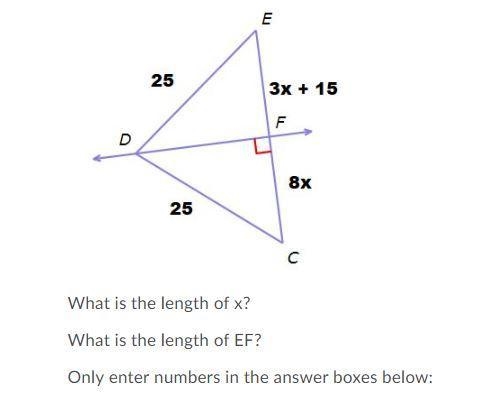 What is the length of x? What is the length of EF? Only enter numbers in the answer-example-1