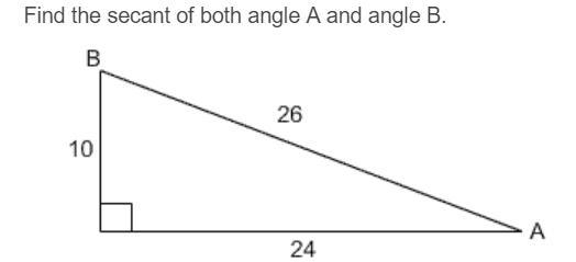 Find the secant of both angle A and angle B.-example-1