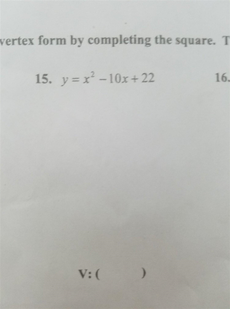 Rewrite each equation in the vertex form by completing the square. Then identify the-example-1