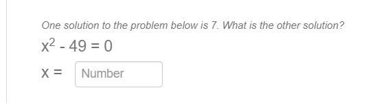 One solution to the problem below is 7. What is the other solution?-example-1