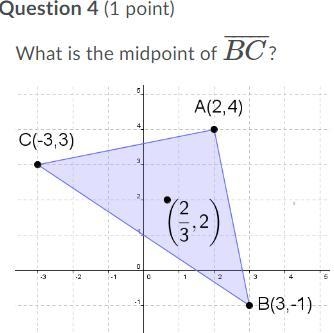 What is the midpoint of BC? Question 4 options: (0, 1) (1, 7) (1, 3) (0, 2)-example-1