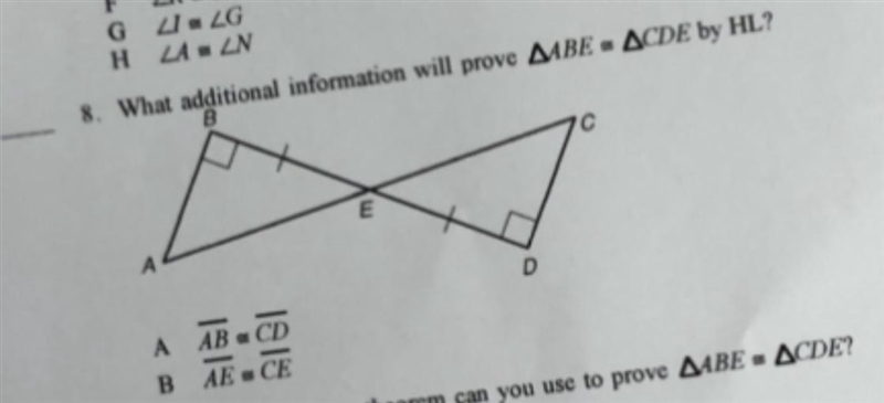 What additional information will prove ABC=CDE by HL?-example-1