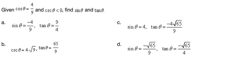 Given coso= 4/9 and csc 0<0, find sin0 and tan0-example-1