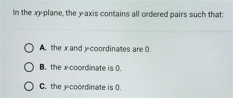 In the xy-plane, the y-axis contains all ordered pairs such that:-example-1