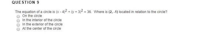 The equation of a circle is (x - 4)2 + (y + 3)2 = 36. Where is (2, -1) located in-example-1