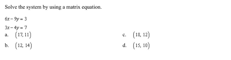 Solve the system by using a matrix equation-example-1