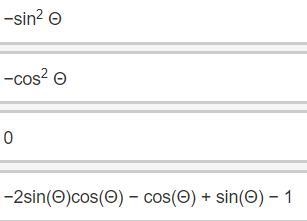 Please simplify, 50 points. (sin Θ - cos Θ) - (sin Θ + cos Θ)^2 Answer choices are-example-1