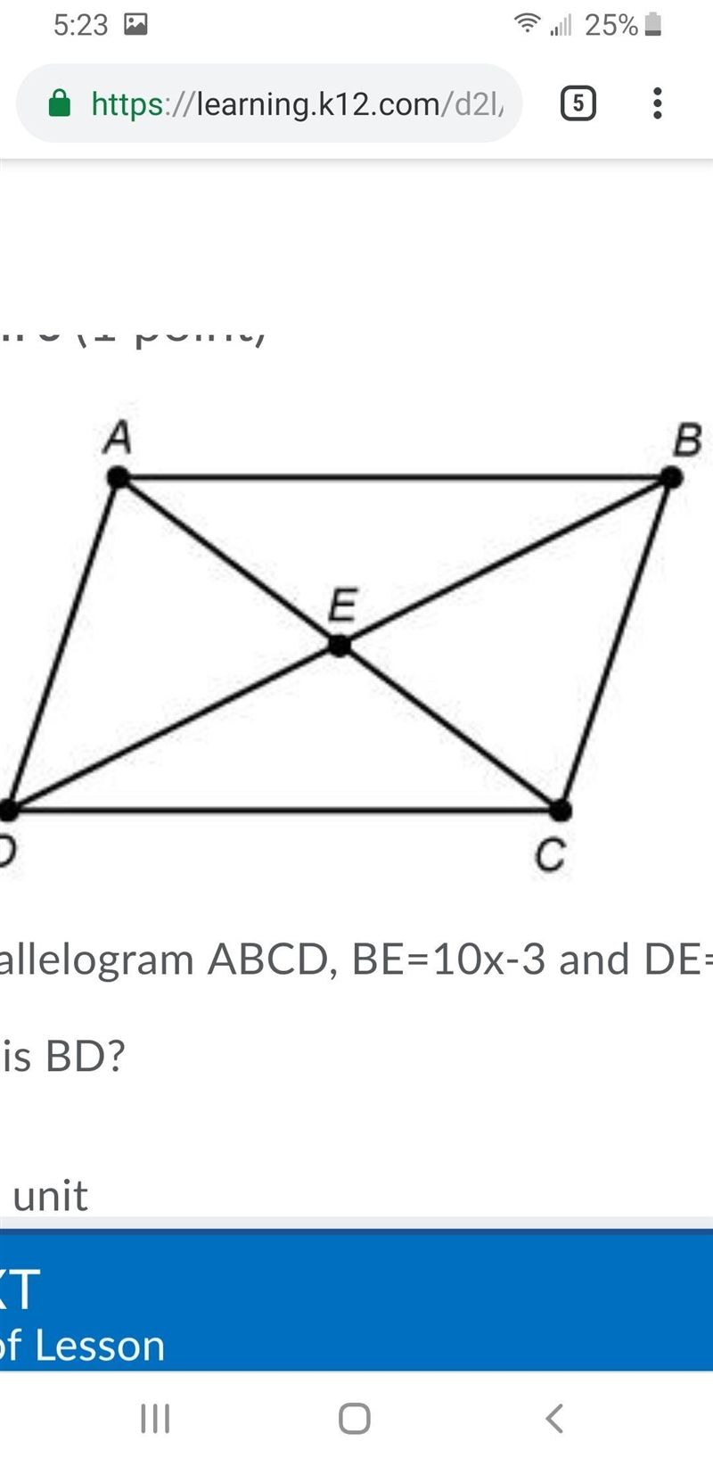 Help! In parallelogram ABCD, BE=10x-3 and DE=8x-1. What is BD? Question options: 7 units-example-1