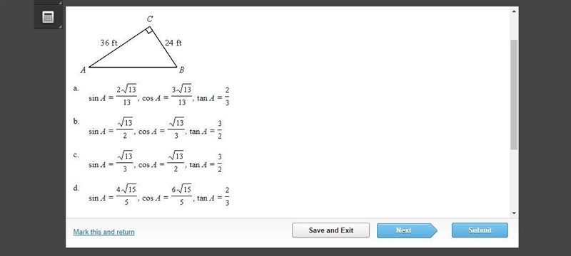 Find the values of the sine, cosine, and tangent for angle A-example-1