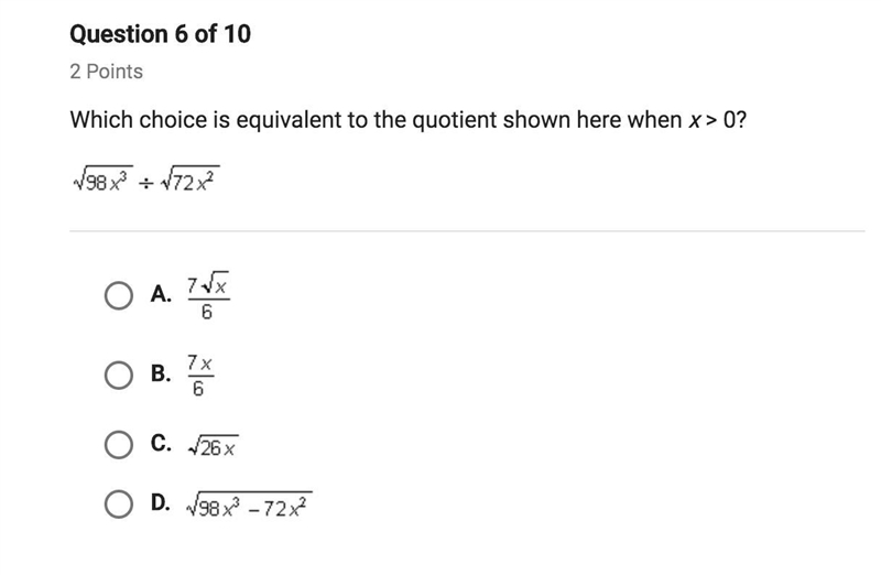 Which choice is equivalent to the quotient shown here when x>0? Algebra 2 on Apex-example-1