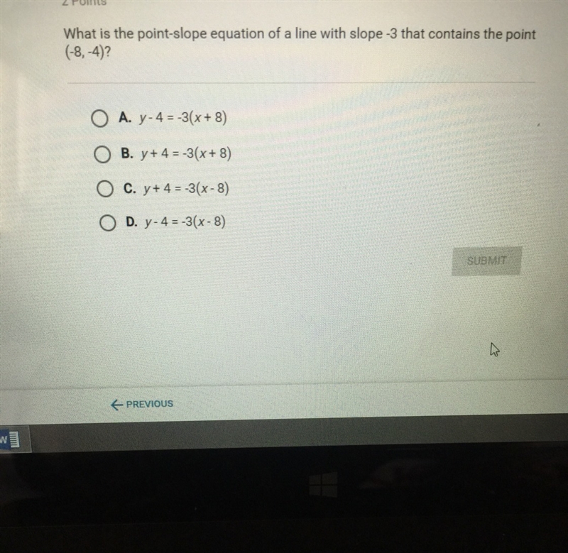 What is the point-slope equation of a line with slope -3 that contains the point (-8,-4)?-example-1