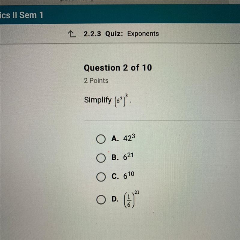 ***I NEED HELP ASAP*** a.42^3 b.6^21 c.6^10 d.1/6^21-example-1