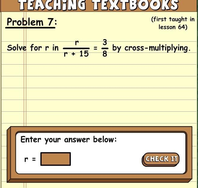 Solve for r in r/r+15 = 3/8 by cross multiplying.-example-1