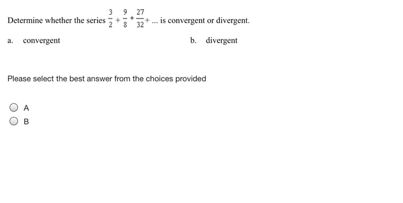 7 (Picture) CONVERGENT AND DIVERGENT SERIES PLEASE HELP!!-example-1