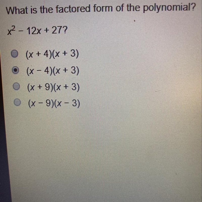 What is the Factored form of polynominal x^2-12x+27-example-1