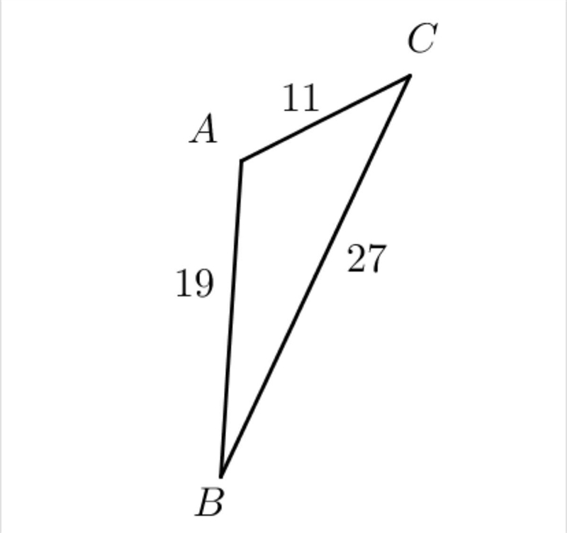 What are the angles of △ABC with side lengths a=27, b=11, and c=19? Select the correct-example-1