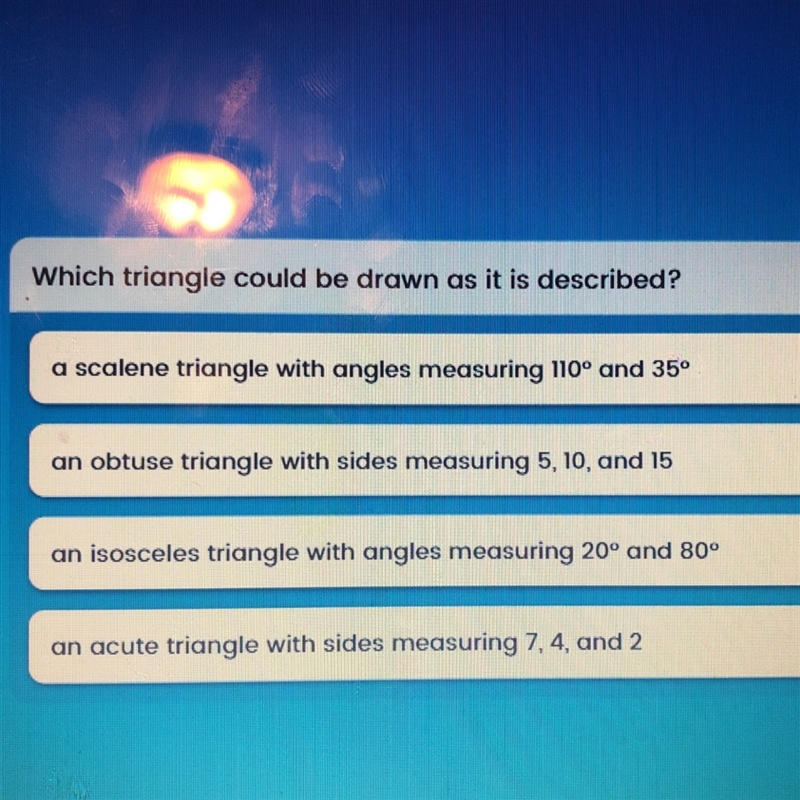 Which triangle can be drawn as it is described?-example-1