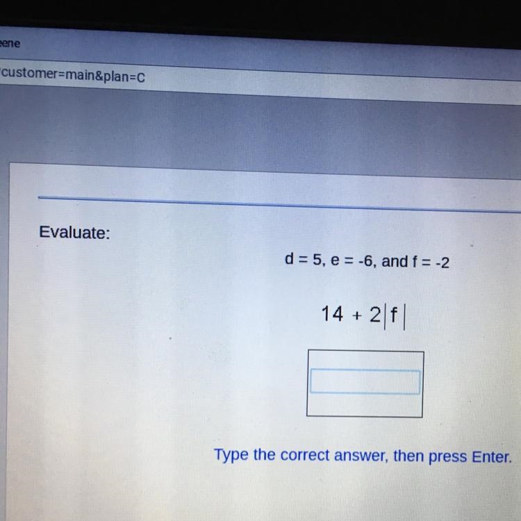 Evaluate: D=5, E=-6, and F+=-2 14+2|f|-example-1