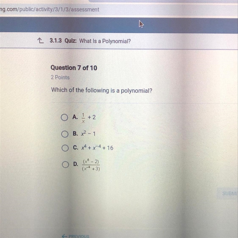 Which of the following is a polynomial?-example-1