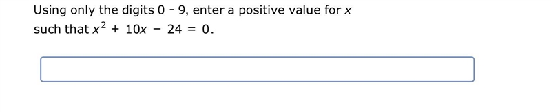 Using only the digits 0 -9 enter a postive vaklue for x-example-1