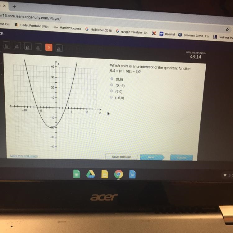 Which point is an x-intercept of the quadratic function f(x)=(x+6)(x-3)?-example-1