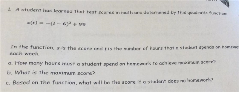 A student has learned that test scores in math are determined by this quadratic function-example-1