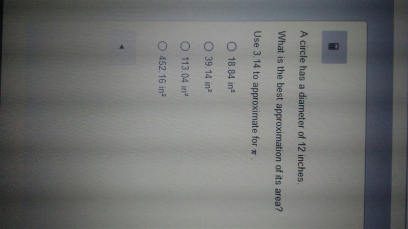 A circle has a diameter of 12 inches​ urgent-example-1