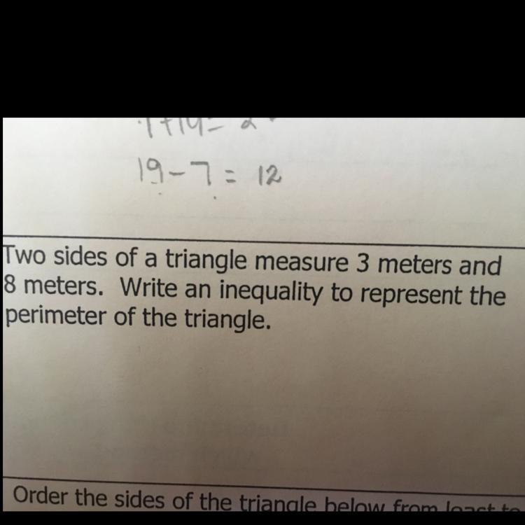 What is an inequality to represent the perimeter of a triangle if two sides measure-example-1