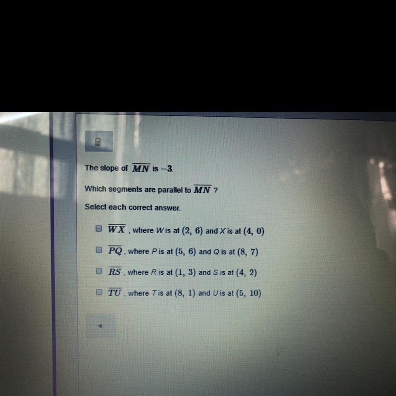 The slope of mn is -3 Which segment are parallel to mn Select each correct answer-example-1