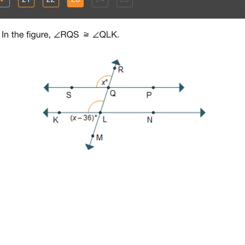 In the figure, RQS QLK. What is the value of x? 36 72 108 144-example-1