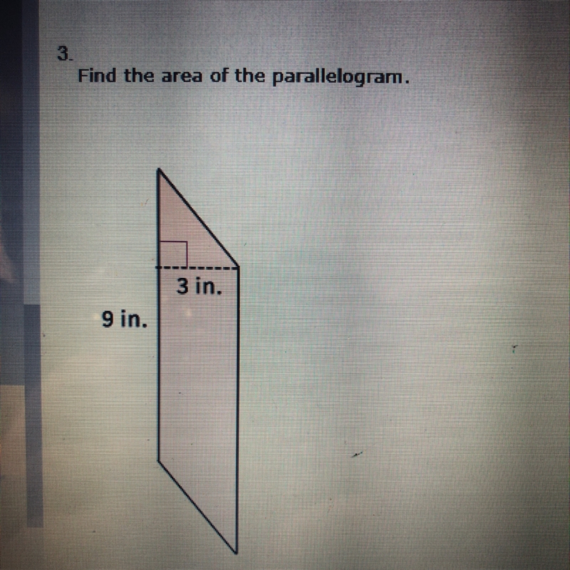 Find the area of the parallelogram. Answer options: 12in^2, 30in^2, 27in^2, 24in^2-example-1