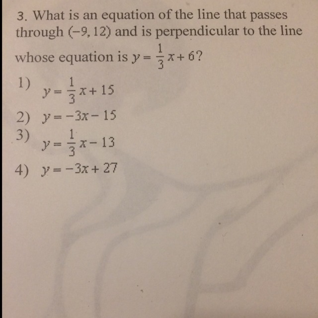 What equation passes through and is perpendicular to the equation y=1/3x+6-example-1