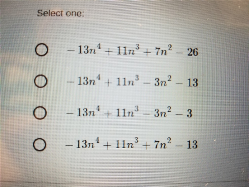 Which expression below is an equivalent expression to: (13n^4+12n^3-3+8n^2)+(-11n-example-1