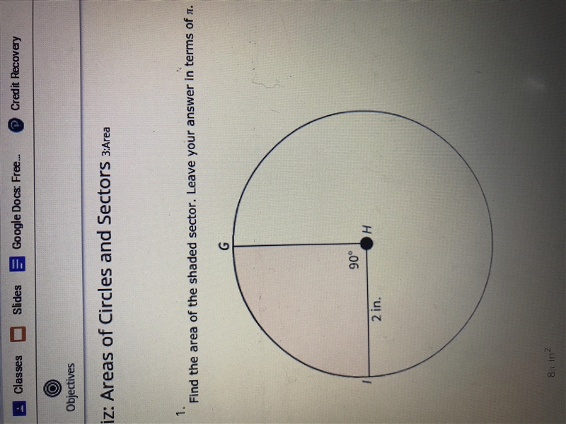 Find the area of the shaded sector. Leave your answer in terms of pie-example-1