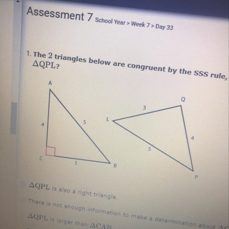 The 2 triangles below are congruent by SSS rule, as all 3 sides are the same. If CAB-example-1