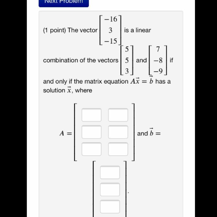 Please help: linear algebra problem. (Linear combinations)-example-1