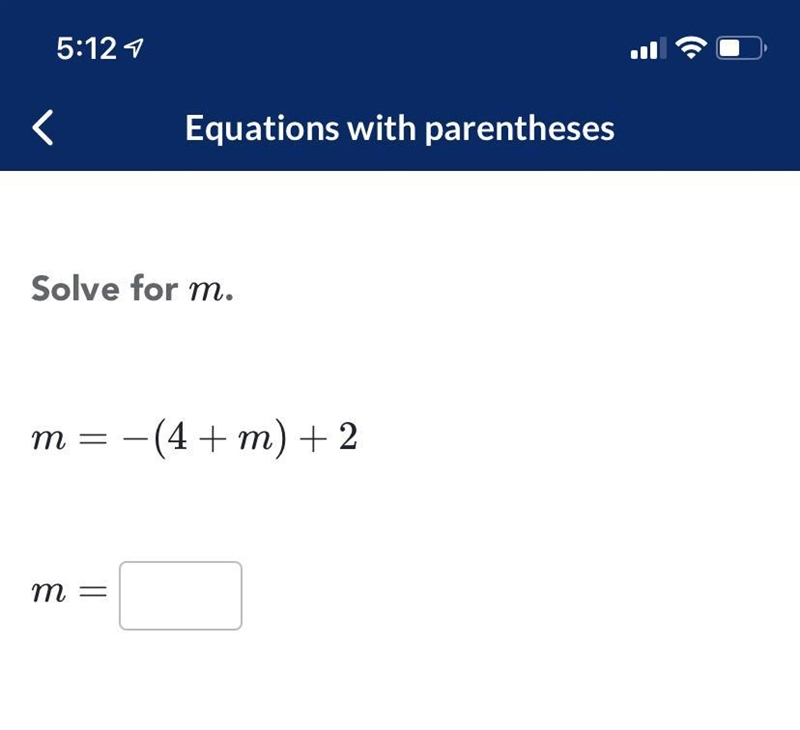 Solve for M M=-(4 + m) +2 M=?-example-1