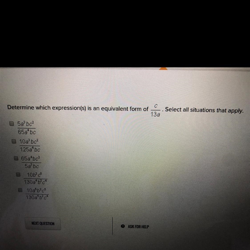 Determine which expressions is an equivalent form of c/13a select all situations that-example-1