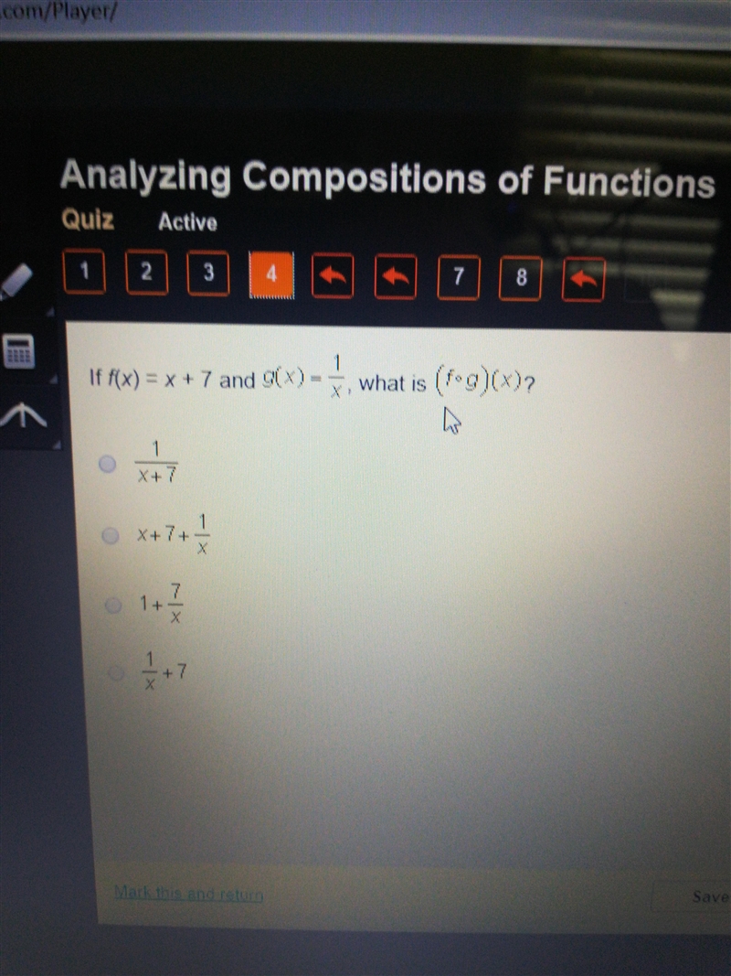 If f(x) = x+7 and g(x)=1/x what is (f o g)(x)?-example-1