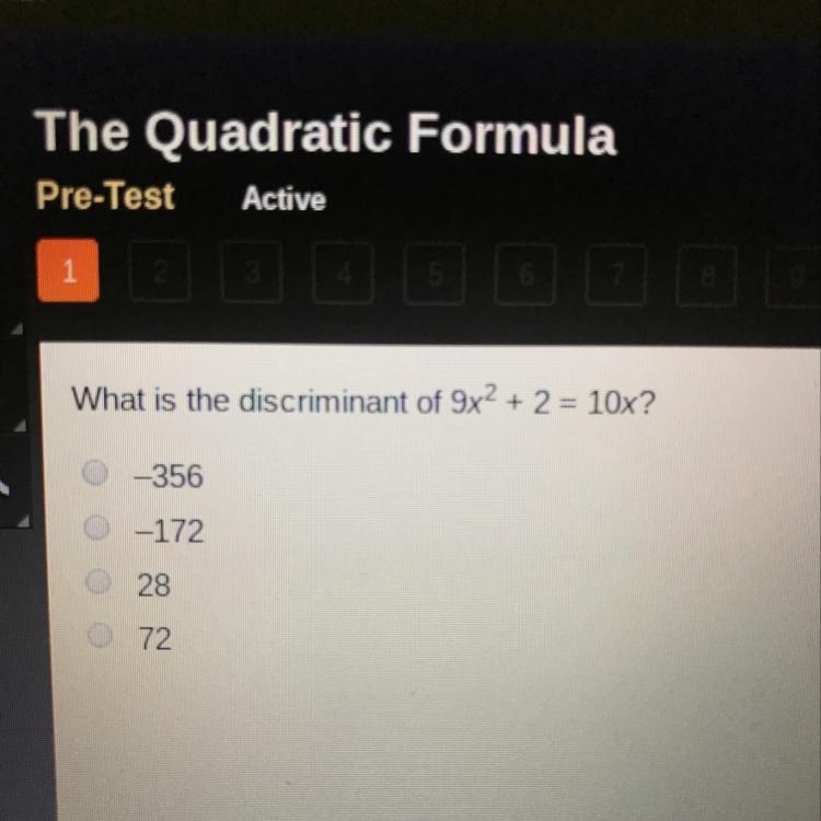 What is the discriminante of 9x^2 + 2 = 10?-example-1