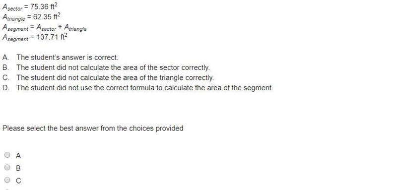 A student determined that the area of the segment of c shown above is Asegment = 137.71 ft-example-2