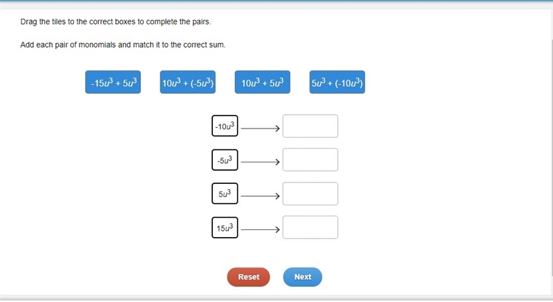 Add each pair of monomials and match it to the correct sum.-example-1