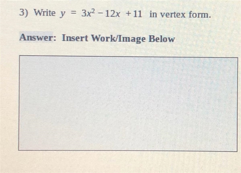 Write y=3x^2-12x+11 in vertex form.-example-1