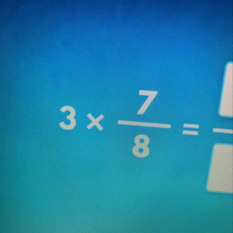 Find the product. Input your answer, 3 x7/8-example-1