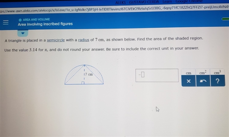 a triangle is placed in a semicircle with a radius of 7cm, as shown below. find the-example-1