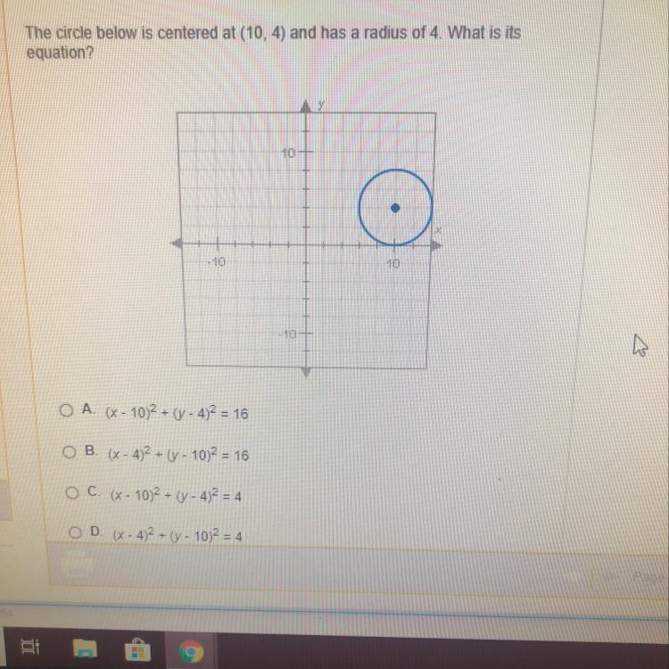 The circle below is centered at (10,4) and has a radius of 4. What it’s equation?-example-1