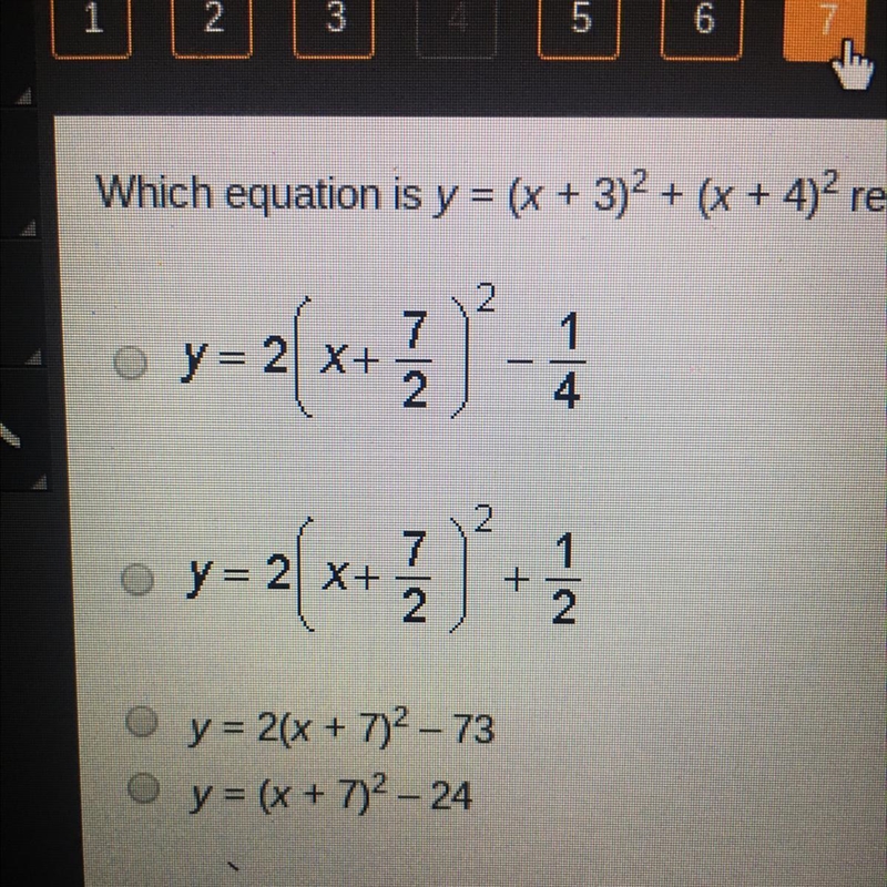 Which equation is y=(x+3)^2 +(x+4)^2 rewritten in vertex form ?-example-1