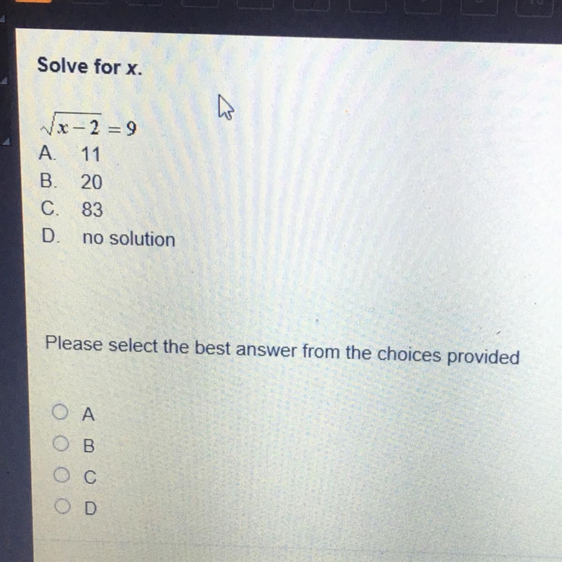 Solve for x A. 11 B. 20 C. 83 D. no solution-example-1