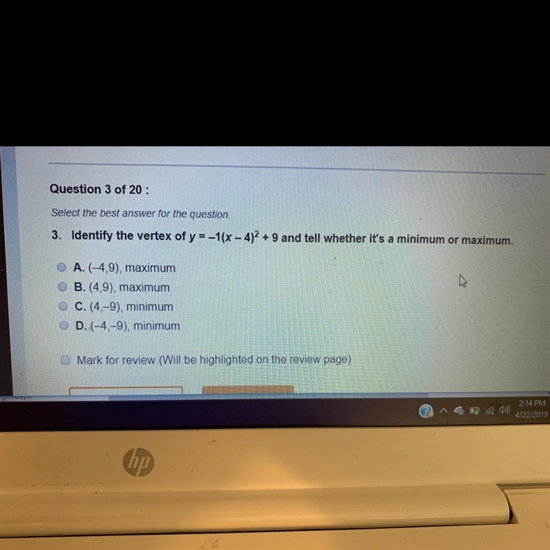 Identify the vertex of y=-1(x-4)^2+9 and tell whether it’s a minimum or maximum-example-1